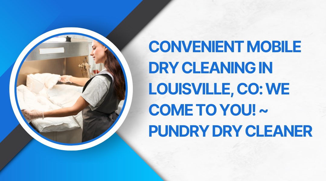 Mobile Drycleaning in Colorado